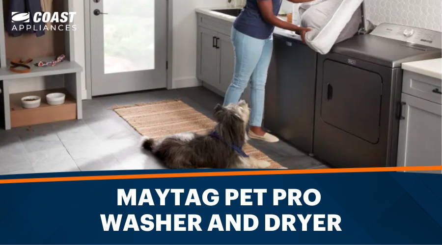 Maytag Pet Pro Washer and Dryer: Ultimate Guide and Review