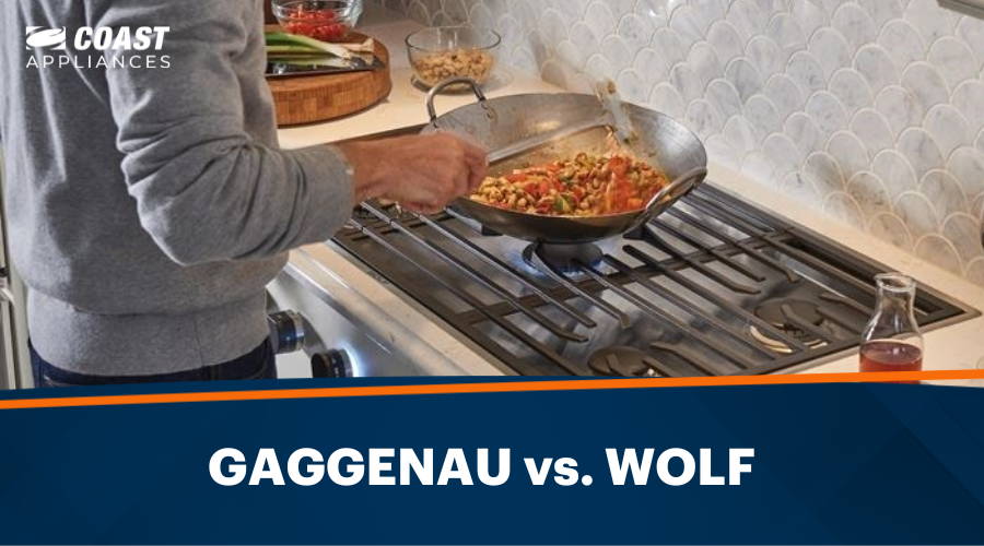 Gaggenau vs Wolf: Cooking Appliances Comparison